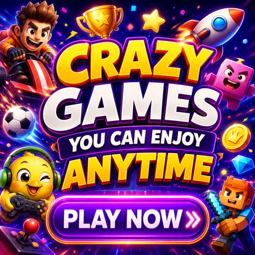 Crazy Games You Can Enjoy Anytime